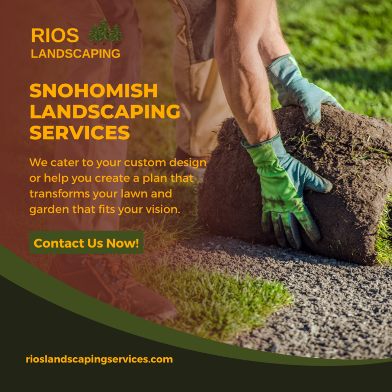 snohomish landscaping services rios